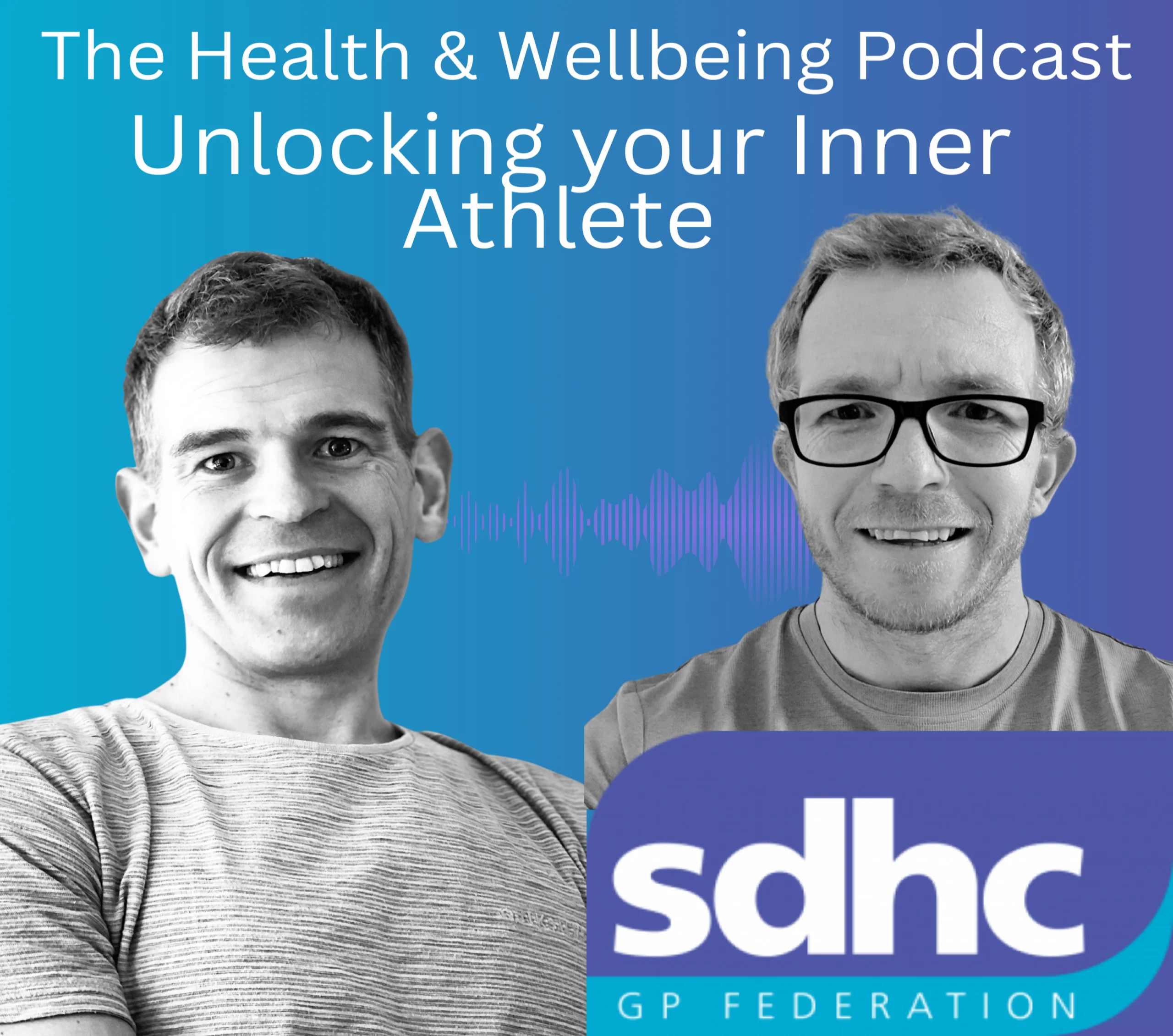 The SDHC Health & Wellbeing Podcast Episode 07