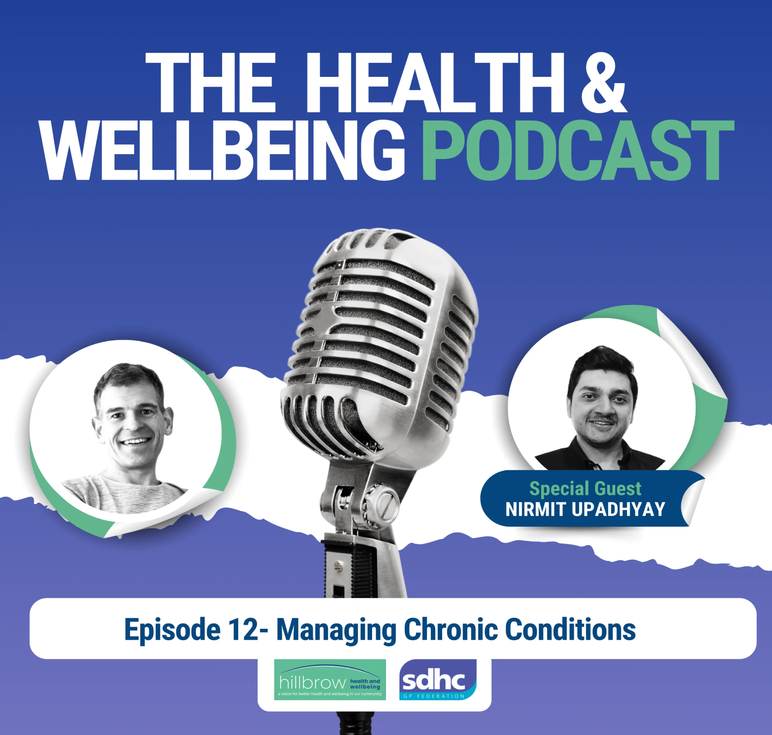 The SDHC Health & Wellbeing Podcast Episode 12